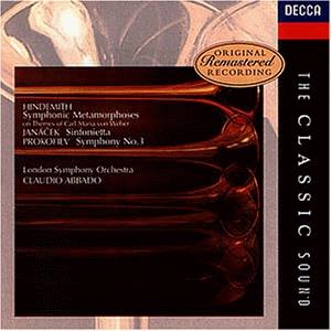 Claudio Abbado, Paul Hindemith (1895-1963), Leos Janácek (1854-1928), Serge Prokofieff (1891-1953) & The London Symphony Orchestra - Symphonic Metamorphosis , Sinfonietta, Symphony 3