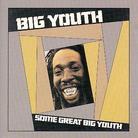 Big Youth - Some Great Big Youth