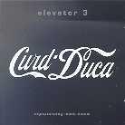 Curd Duca - Elevator 3