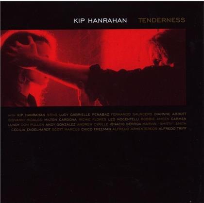 Kip Hanrahan - Tenderness
