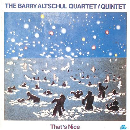 Barry Altschul - That's Nice