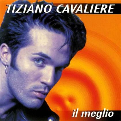 Tiziano Cavaliere - Il Meglio