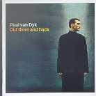 Paul Van Dyk - Out There And Back (Limited Edition)