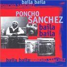 Poncho Sanchez - Baila Baila