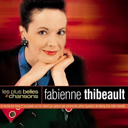 Fabienne Thibeault - Plus Belles Chansons