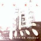 Fuel - Monuments To Excess