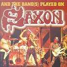 Saxon - And The Band Played On