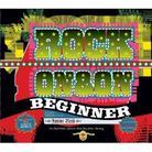 Absolute Beginner (Beginner) - Rock On & On