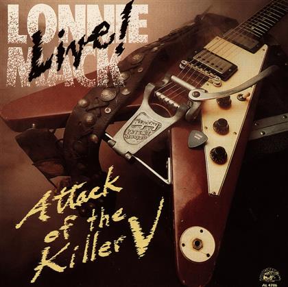 Lonnie Mack - Live-Attack Of The Killer