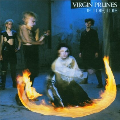 Virgin Prunes - If I Die,I Die (Remastered)