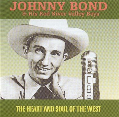 Johnny Bond - Heart & Soul Of The