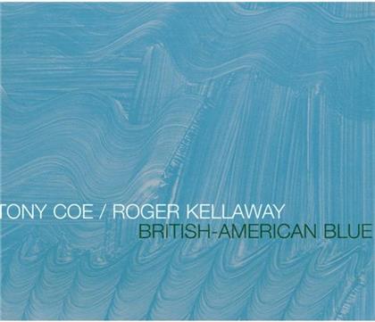 Tony Coe - British-American Blue