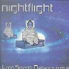 Nightflight - A Long Smooth Dallaince In Music