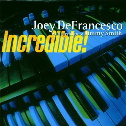 Joey Defrancesco - Incredible - Live