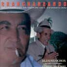 Eliades Ochoa - Chanchaneando