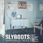 Slyboots - Warriors On The Sly