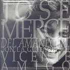 Jose Merce - Del Amanecer