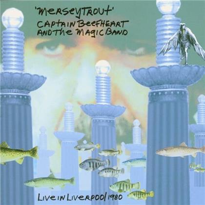 Captain Beefheart - Merseytrout: Live in Liverpool 80