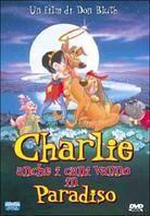 Charlie - Anche i cani vanno in paradiso (1989)