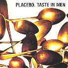 Placebo - Taste In Men