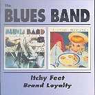 The Blues Band - Itchy Feet/Brand Loyalty (Version Remasterisée, 2 CD)