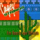 Cagey Strings - Ein Auch Vom Mexico