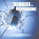 DJ Noise Vs Nonsdrome - First Battle