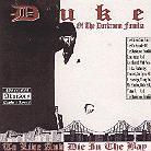 Duke - To Live And Die In Tha Bay