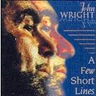 John Wright - Few Short Lines