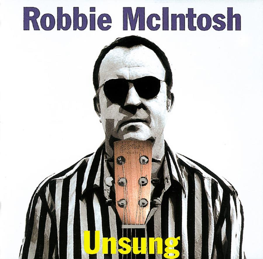 Robbie McIntosh - Unsung
