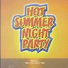 Hot Summer Night Party - Various