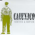 Calexico - Service And Repair