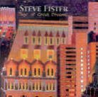 Steve Fister - Age Of Great Dreams