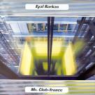 Eyal Barkan - Mr. Club Trance