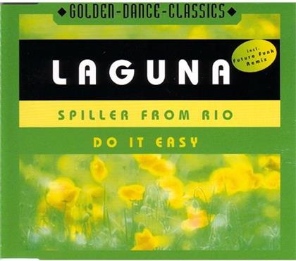 Laguna - Spiller From Rio/Do It Easy Remix