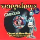 Vengaboys - Cheekah Bow Bow