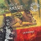 Leroy Smart - & Friends