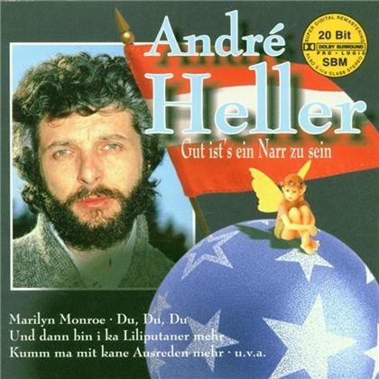 André Heller - Gut Ist's Ein Narr Zu Sein