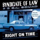 Syndicate Of Law - Right On Time