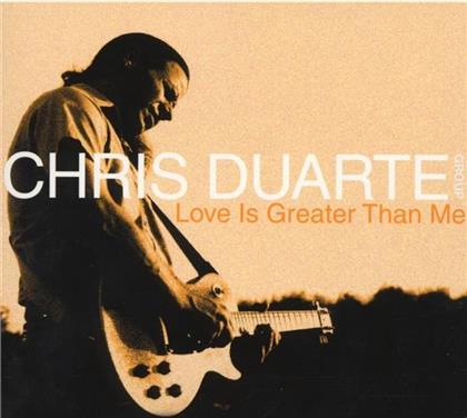 Chris Duarte - Love Is Greater Than Me