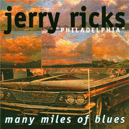 Jerry Ricks - Many Miles Of Blues