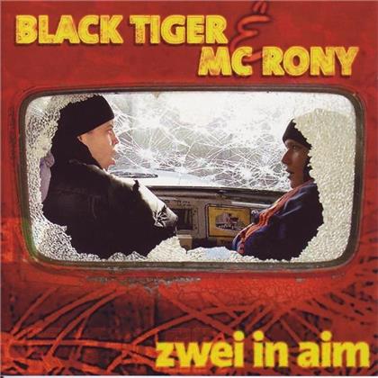 Black Tiger & MC Rony - Zwei In Aim