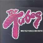Tubes - White Punks