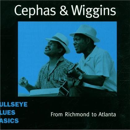 Cephas & Wiggins - From Richmond To Atlanta