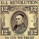 DJ Revolution - In 12'S We Trust