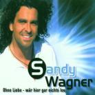 Sandy Wagner - Ohne Liebe Waer Hier