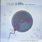 Music Is Life / A Chillin' Experience - Various