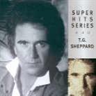 T.G. Sheppard - Super Hits Series
