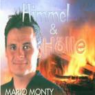 Mario Monty - Himmel Und Hoelle