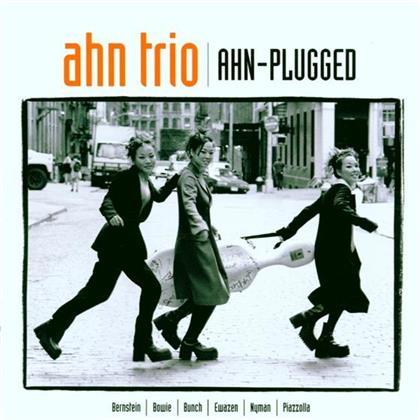 Ahn Trio - Ahn-Plugged